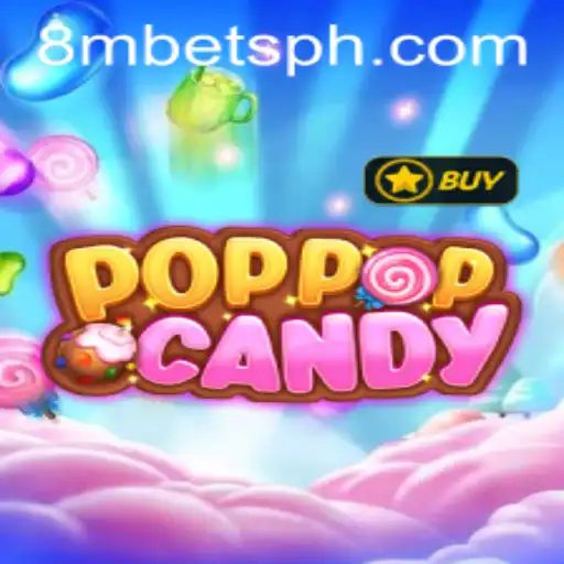 Uncovering the Magic of POPPOPCANDY and 8MBets