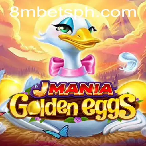 JManiaGoldenEggs: Exploring the Exciting World of 8MBets